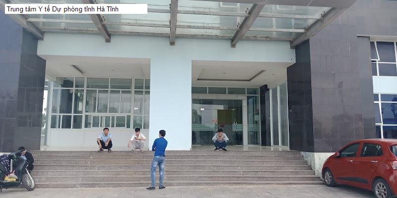 Trung tâm Y tế Dự phòng tỉnh Hà Tĩnh