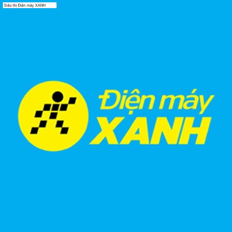 Siêu thị Điện máy XANH