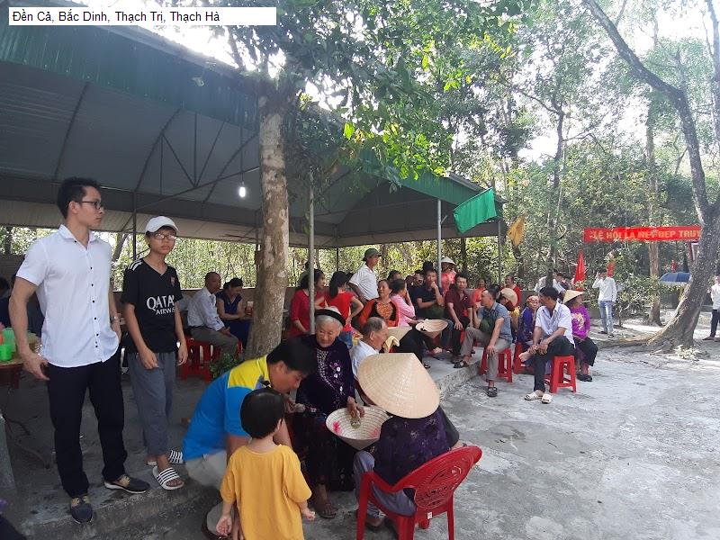 Đền Cả, Bắc Dinh, Thạch Trị, Thạch Hà