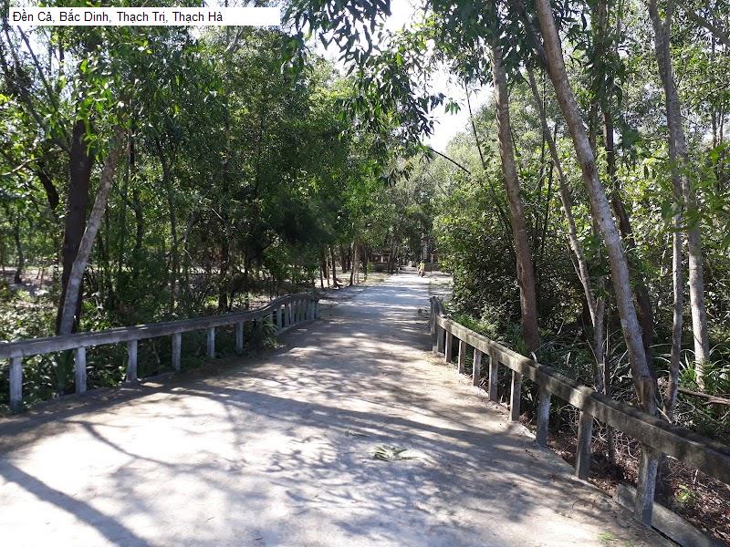 Đền Cả, Bắc Dinh, Thạch Trị, Thạch Hà