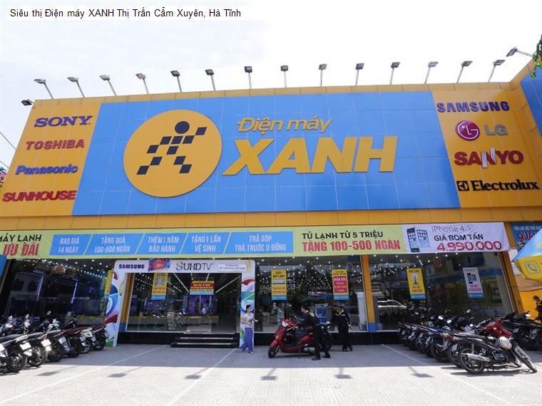 Siêu thị Điện máy XANH Thị Trấn Cẩm Xuyên, Hà Tĩnh