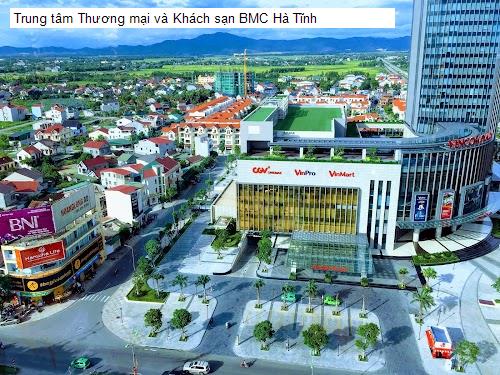 Vị trí Trung tâm Thương mại và Khách sạn BMC Hà Tĩnh